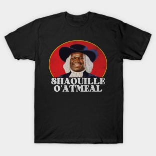 Shaquille Oatmeal meme T-Shirt